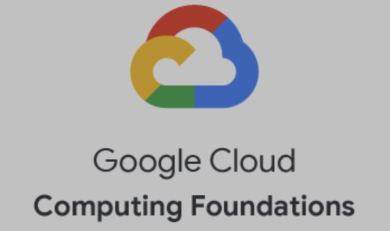 Google Cloud Computing Foundations certificate